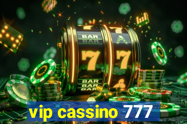 vip cassino 777